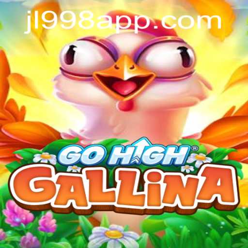 Discover the Exciting World of GoHighGallina Game